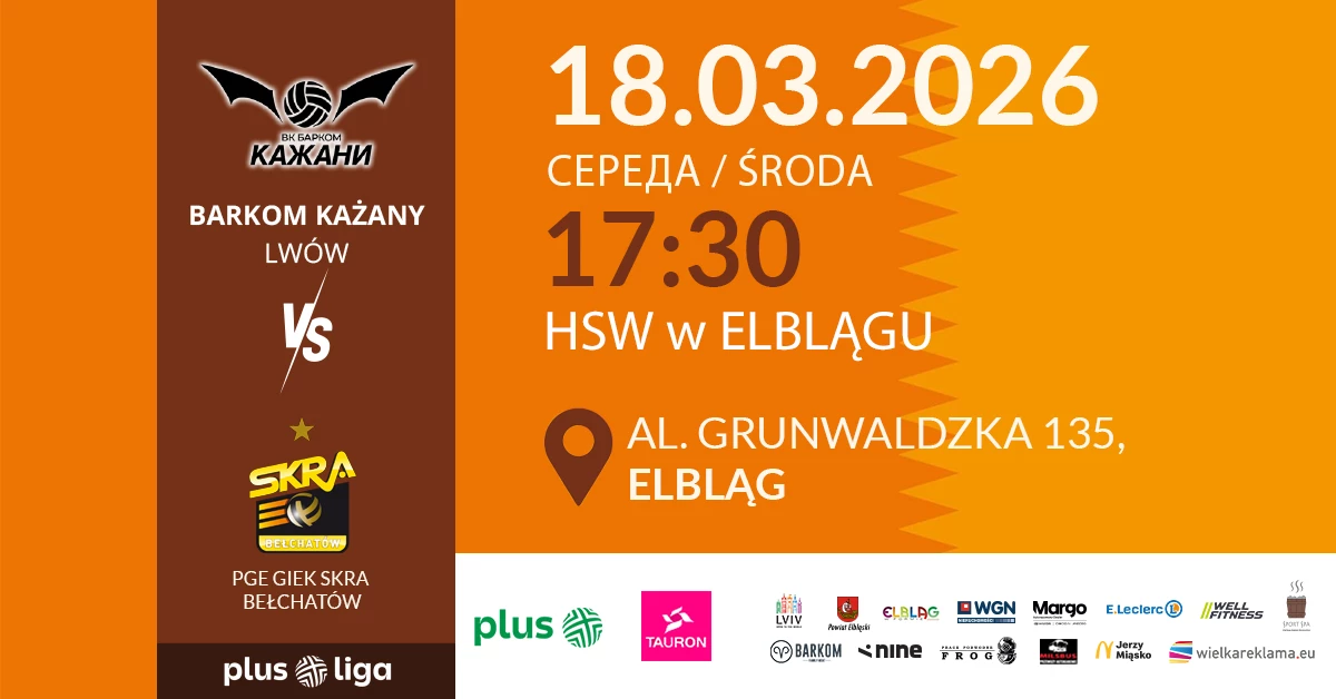 Barkom Każany Lwów vs PGE GiEK Skra Bełchatów